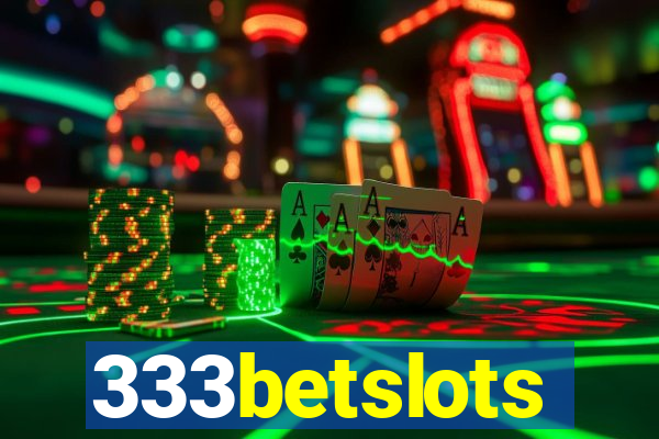 333betslots