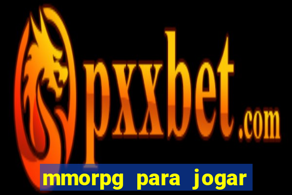 mmorpg para jogar com amigos