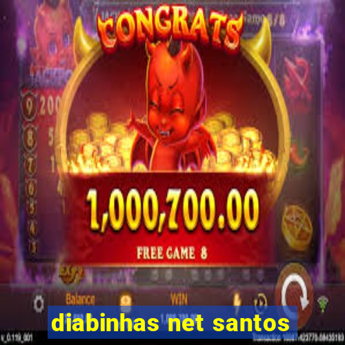 diabinhas net santos