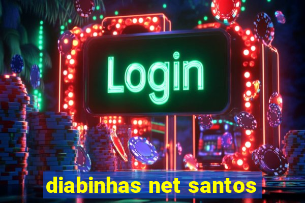 diabinhas net santos