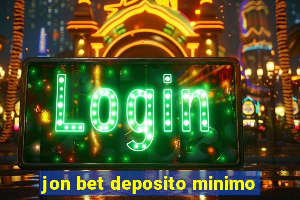 jon bet deposito minimo