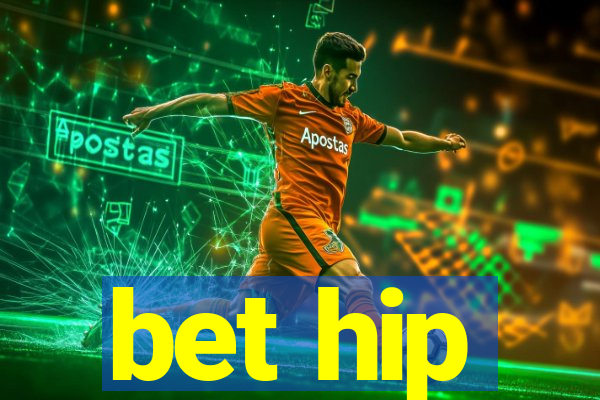 bet hip