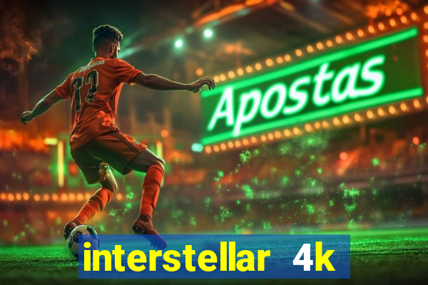interstellar 4k 60fps download