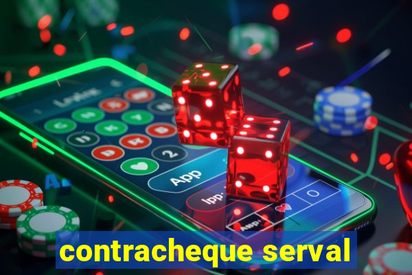 contracheque serval
