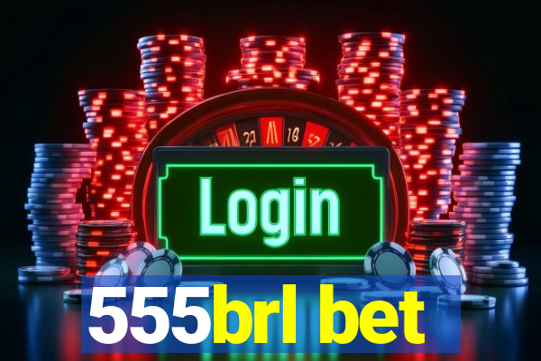 555brl bet