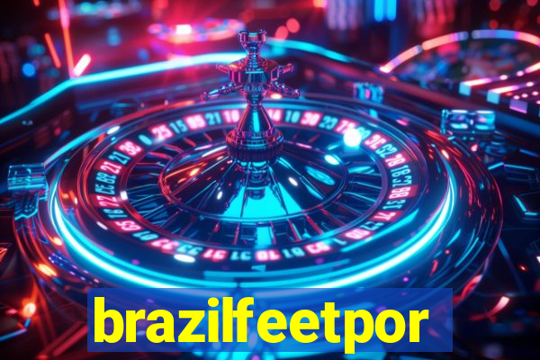 brazilfeetpor