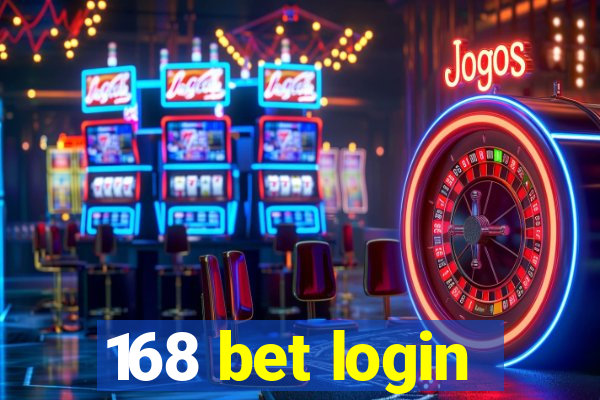 168 bet login