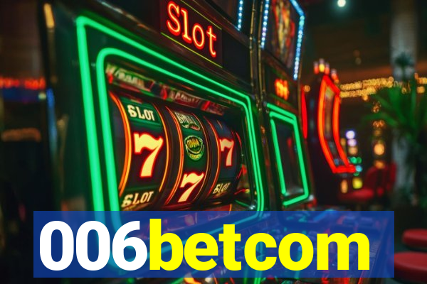 006betcom