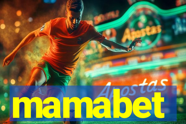 mamabet