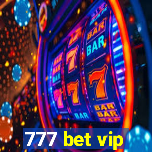 777 bet vip