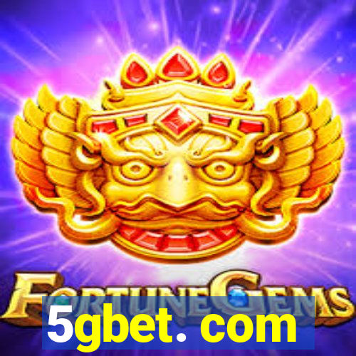 5gbet. com