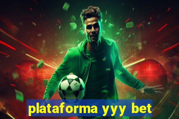 plataforma yyy bet