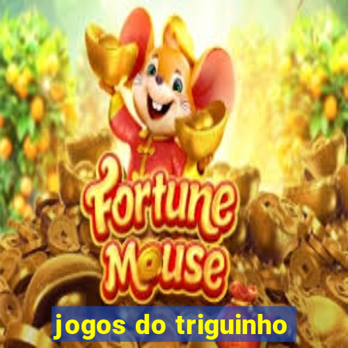 jogos do triguinho