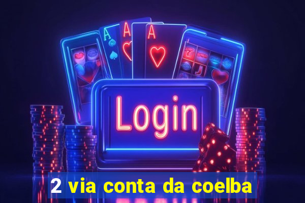 2 via conta da coelba