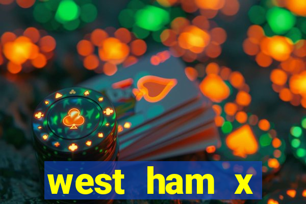 west ham x wolverhampton palpites