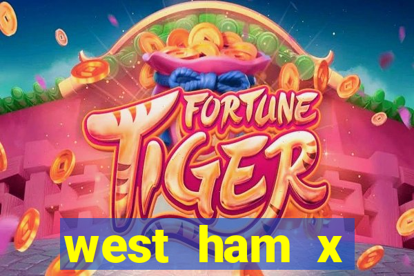 west ham x wolverhampton palpites