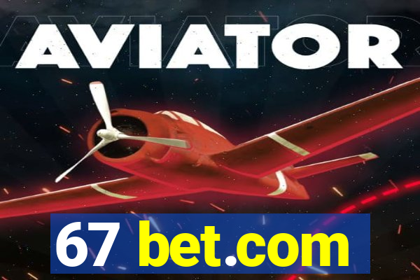 67 bet.com