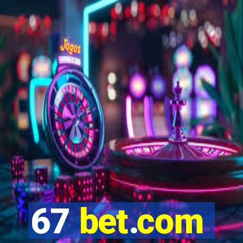 67 bet.com