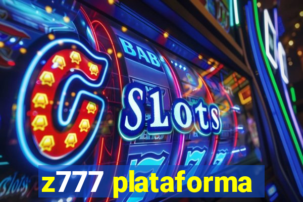 z777 plataforma
