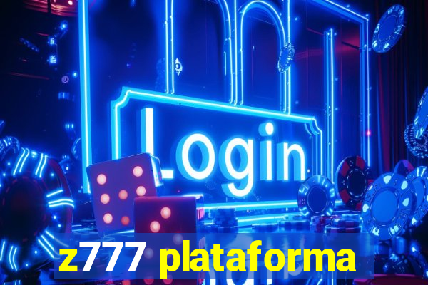 z777 plataforma