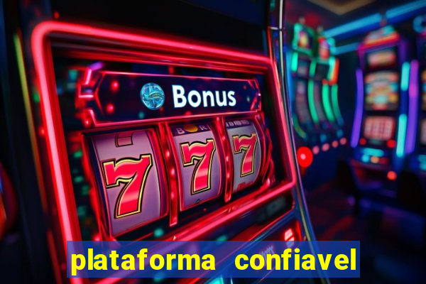 plataforma confiavel para jogar fortune tiger