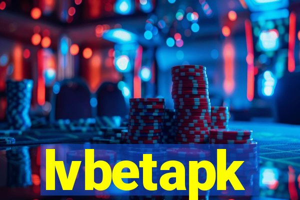 lvbetapk