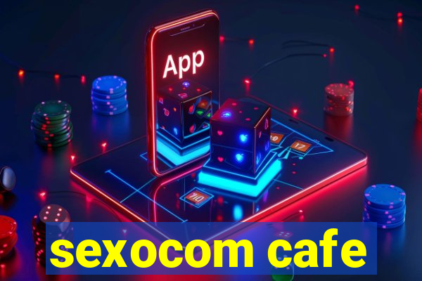 sexocom cafe