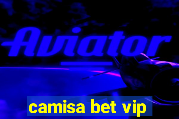 camisa bet vip