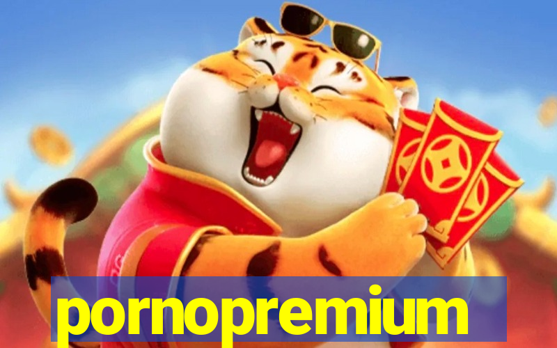 pornopremium