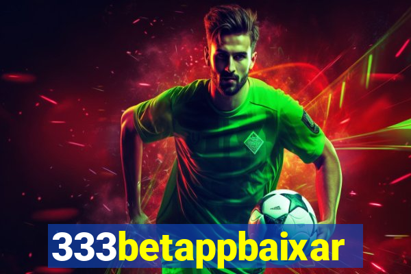 333betappbaixar