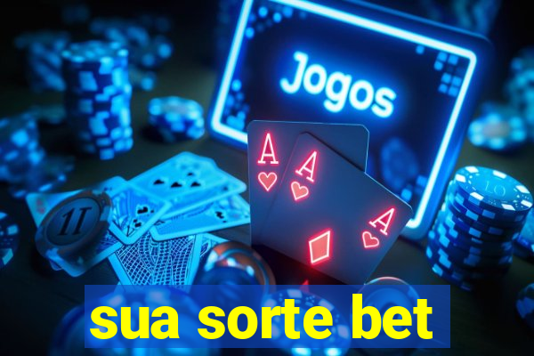 sua sorte bet