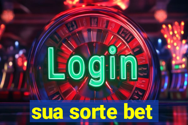 sua sorte bet