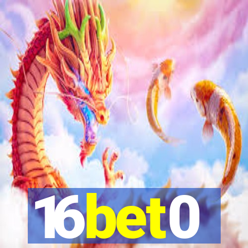 16bet0