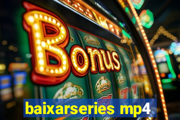 baixarseries mp4