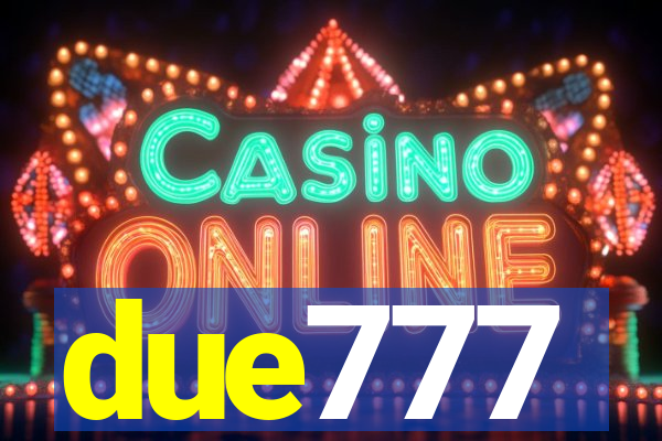 due777