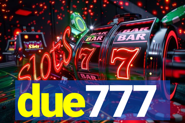 due777