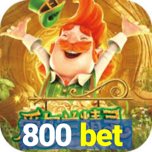 800 bet