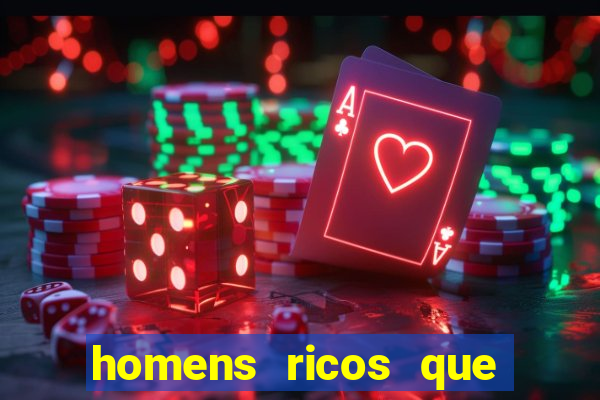 homens ricos que querem bancar whatsapp 2024