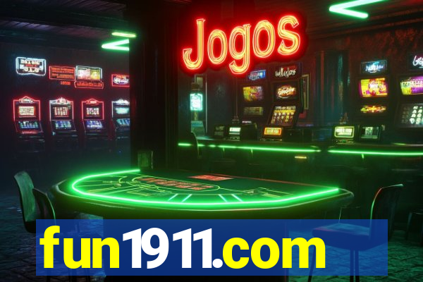 fun1911.com