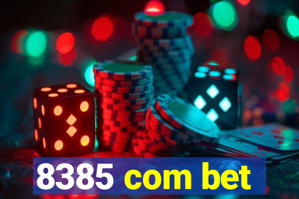 8385 com bet