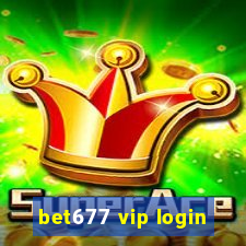 bet677 vip login