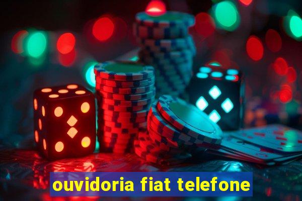 ouvidoria fiat telefone