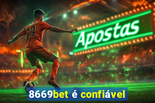 8669bet é confiável