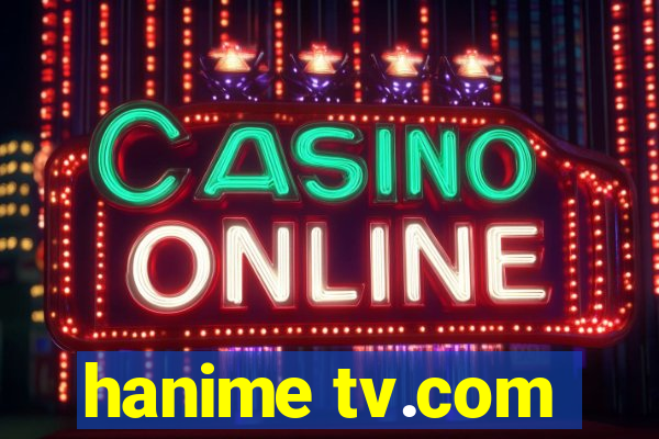 hanime tv.com