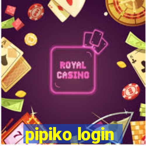 pipiko login