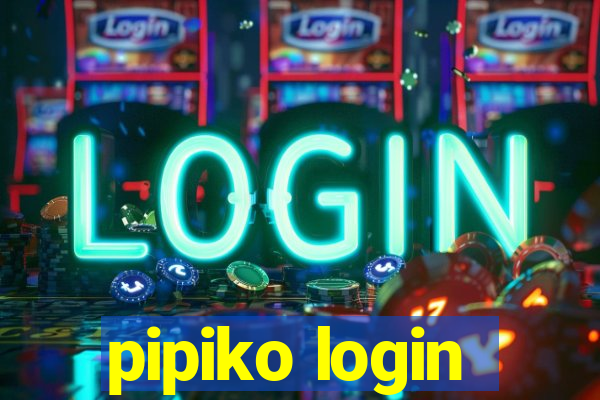 pipiko login