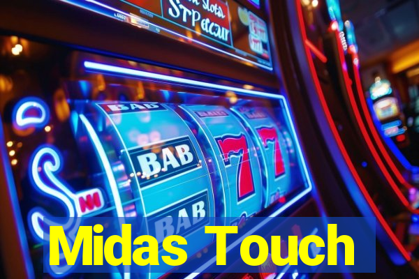 Midas Touch