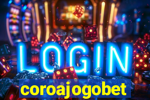 coroajogobet