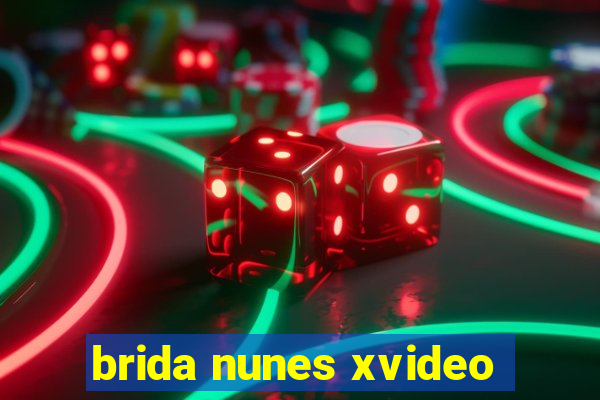 brida nunes xvideo