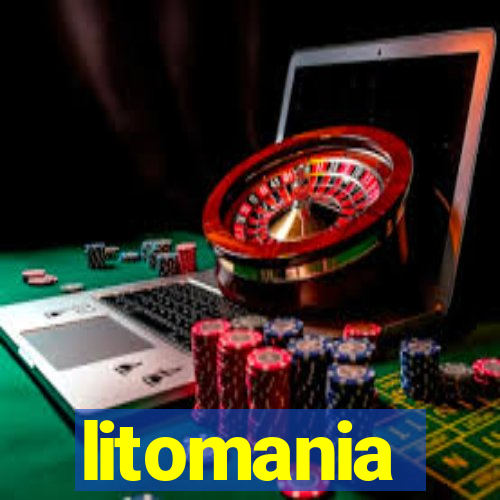 litomania